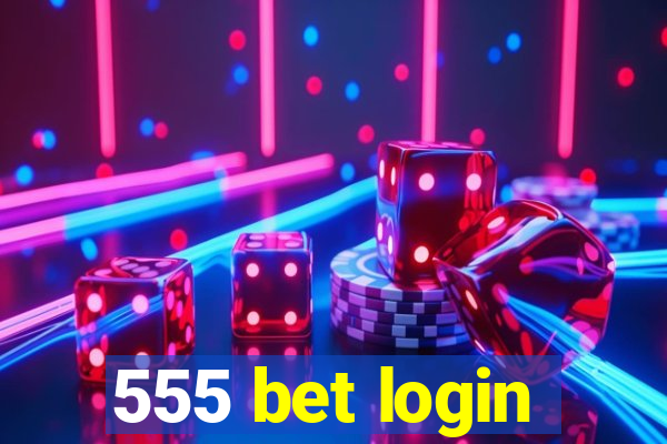 555 bet login